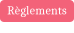Règlements