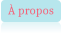 À propos