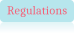 Regulations
