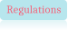 Regulations
